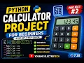 Python Calculator Project for Beginners Step-by-Step Guide