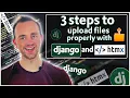 3 steps to upload files properly with Django and HTMX