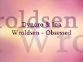 Dynoro & Ina Wroldsen - Obsessed (Lyrics / Lyric Video)