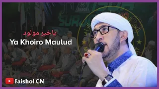 Download Ya Khoiro Maulud | Lirik Lagu sholawat - AZ Zahir MP3