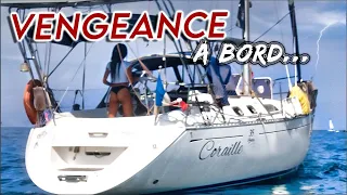 Elle s’empare du BATEAU !!! # vengeance  # voilier coraille en voyage