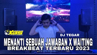 Download BREAKBEAT TERBARU 2023 | MENANTI SEBUAH JAWABAN | WAITING | XBS PRODUCTION MP3