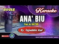 Download Lagu Ana Biu _Karaoke Bugis Keyboard_Tanpa Vocal_By Tajuddin Nur