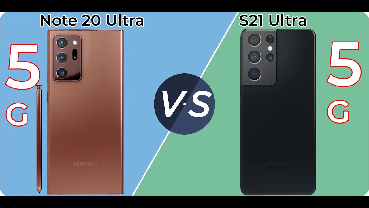 SAMSUNG NOTE 20 ULTRA VS S21 ULTRA | SO SÁNH CHI TIẾT NHẤT