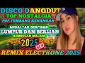 Lagu DISCO DANGDUT REMIX VIRAL 2025‼️LAGU POP DANGDUT NOSTALGIA- LUMPUR DAN BERLIAN - ANDAI TAK BERPISAH