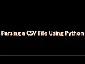 Parsing CSV Files in Python