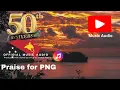 Download Lagu Praise for PNG (Papua New Guinea) Niugini Trends Music (PNG's Leading AI Music Channel)