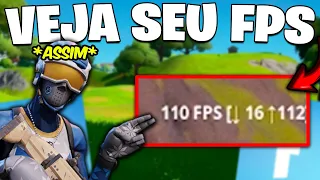 Como VER FPS no FORTNITE!