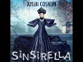 Sinsirella - Aylin Coşkun