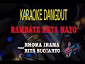 Download Lagu Karaoke Rambate Rata Hayo - Rhoma Irama Feat Rita Sugiarto (Karaoke Dangdut Tanpa Vocal)