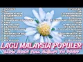 Download Lagu Lagu Malaysia Menyentuh Hati 🎡 Lagu2 90an Sungguh Merdu 🎊 Lagu Jiwang Malaysia 80-90an Terpopuler