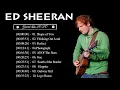 Download Lagu Best of Ed Sheeran Non Stop Music Greatest Hits Songs Full Album (Pop Hits All popular songs)