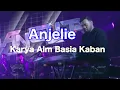 Anjelie - Flanella  (karya Alm Basia Kaban)