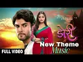 Download Lagu Doree || Serial New Music ||  Theme Song || Colors TV Show #doree #colors #voot