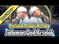Download Lagu Sholawat Terbaru | Jallaman Qod Arsalak | Versi Majelis Azzahir | Full Lirik