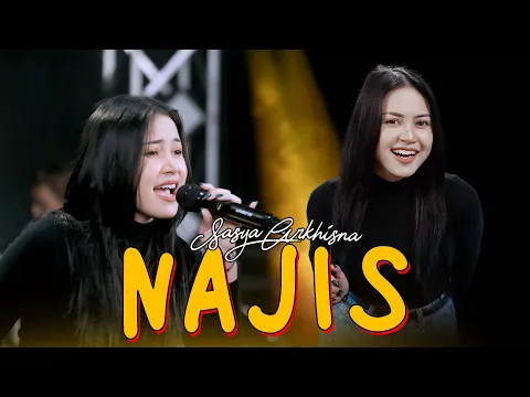 Download MP3 NAJIS - SASYA ARKHISNA (Official Music Live)