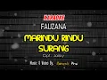Download Lagu KARAOKE MARINDU RINDU SURANG - FAUZANA