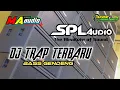 Download Lagu DJ TRAP FULL BASS || MA AUDIO LAWANG SUPPORT BY SPL AUDIO || MDK PROJECT #MAAUDIOLAWANG