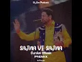 Download Lagu SAJNA VE SAJNA - GURDAS MAAN - REMIX - (DJ EM PODCASTS) - BE PUNJABI