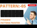 Pattern -05 Pyramid Pattern Printer with the help of python