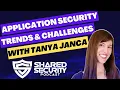 App Security Tanya Janca Unveils Trends Tackles Challenges Expert Insights Strategies