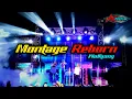 Download Lagu DJ Montage reborn Wolfgang ] by A.N PROJECT ] Lumajang Slowbass