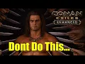 8 Mistakes Conan Exiles Players are STILL Making