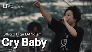 LIVE Official髭男dism 오피셜히게단디즘 Cry Baby ライブ 가사번역 교차편집 Stage Mix 
