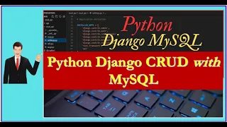 Django REST Framework CRUD with MySQL Build a REST API with Python MySQL