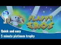 Flappy Eros - Quick and easy 3-minute platinum roadmap and trophy guide