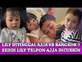 Lagu SEDIHNYA LILY BARU SEHARI TANPA KAKAK RAYYANZA KANGEN SIBUK TELPON TERUS...‼️