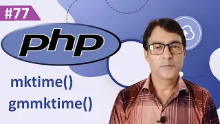 PHP mktime gmmktime Function PHP tutorial for beginners lesson - 77