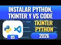 How to Install Python Tkinter and VS Code in 2026