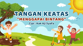 tangan ke atas menggapai bintang lagu pembukaan kelas anak paud dan sd