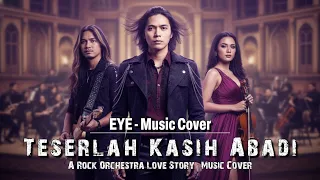 terserlah kasih abadi eye rock orchestra version cover by davhen 