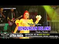 Download Lagu BENDUNGAN BOLANG ~ TARLING TENGDUNG // CITRA NADA LIVE DESA RANCAWULUH // BULAKAMBA - BREBES