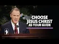 Choose Jesus Christ as Your Guide Edward B Rowe April 2026 General Conference