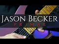 Lagu JASON BECKER ► Primal (cover)