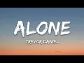 Download Lagu Trevor Daniel - Alones