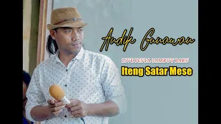 Download ANDIK GUNAWAN LIVE PESTA SAMBUT BARU ITENG SATAR MESE MP3