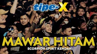 Download TIPE-X - MAWAR HITAM LIVE IN SCORPION SPIRIT KENDARI MP3