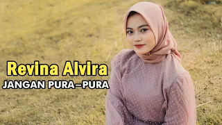 Download Revina Alvira - Jangan Pura - Pura (cover dangdut) MP3