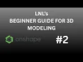 Onshape CAD Training Beginner Level Lesson 2 Extrude Revolve Loft Sweep Boolean Operation