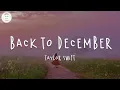 Lagu Taylor Swift - Back To December (Taylor's Version) (Lyric Video)