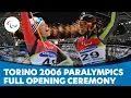 Torino 2006 Paralympic Winter Games Full Ceremony