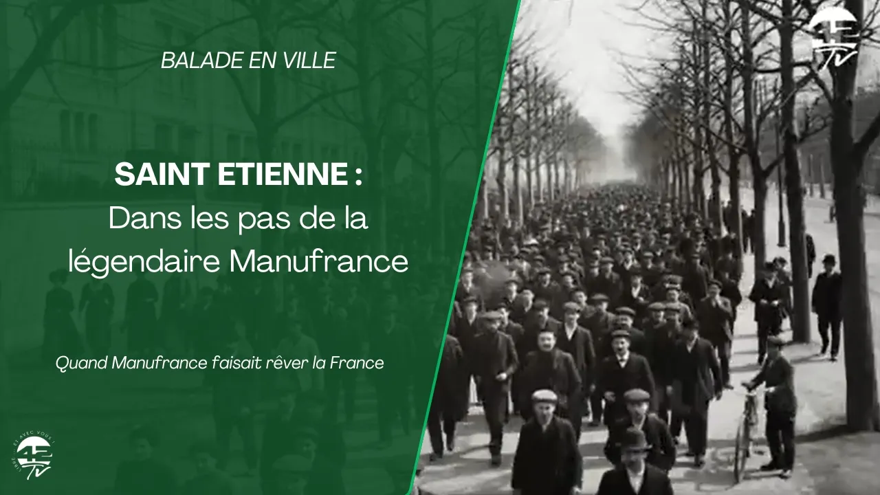Manufrance : l'incroyable histoire du géant stéphanois