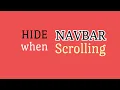 Hide Navbar When Scrolling HTML CSS