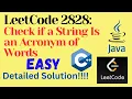 LeetCode 2828 Check if a String Is an Acronym of Words EASY C JAVA Detailed Solution