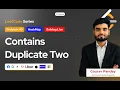 Day 49 Solving LeetCode Coding Problems Contains Duplicate Two 150 Days Coding Challenge
