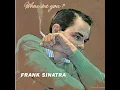 I'm A Fool To Want You (Remastered 1999) - Frank Sinatra